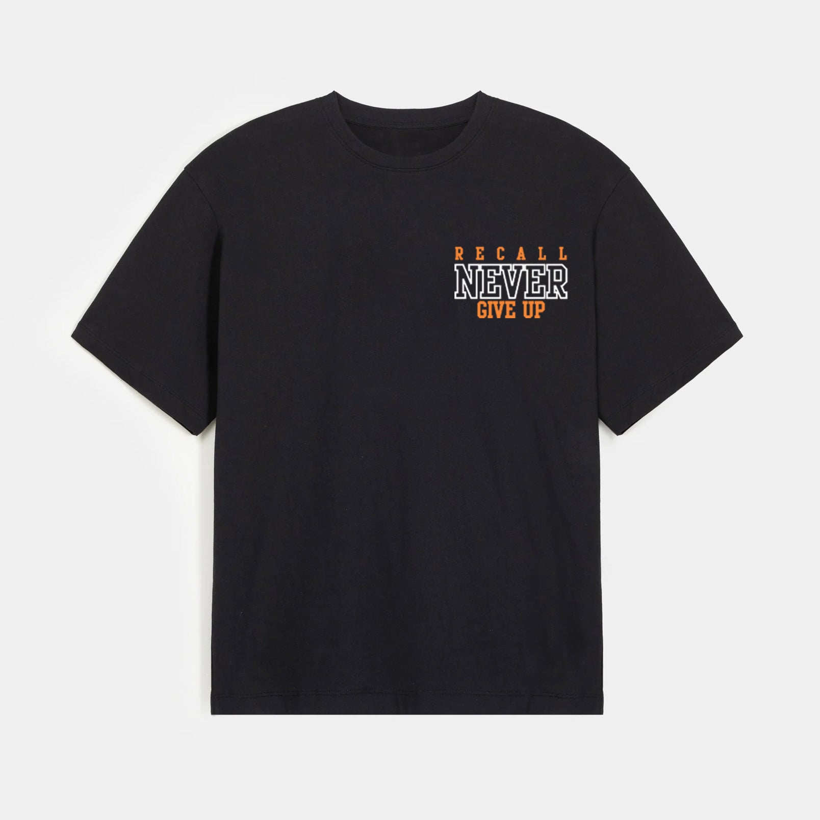 Never Give Up Tee Oversized