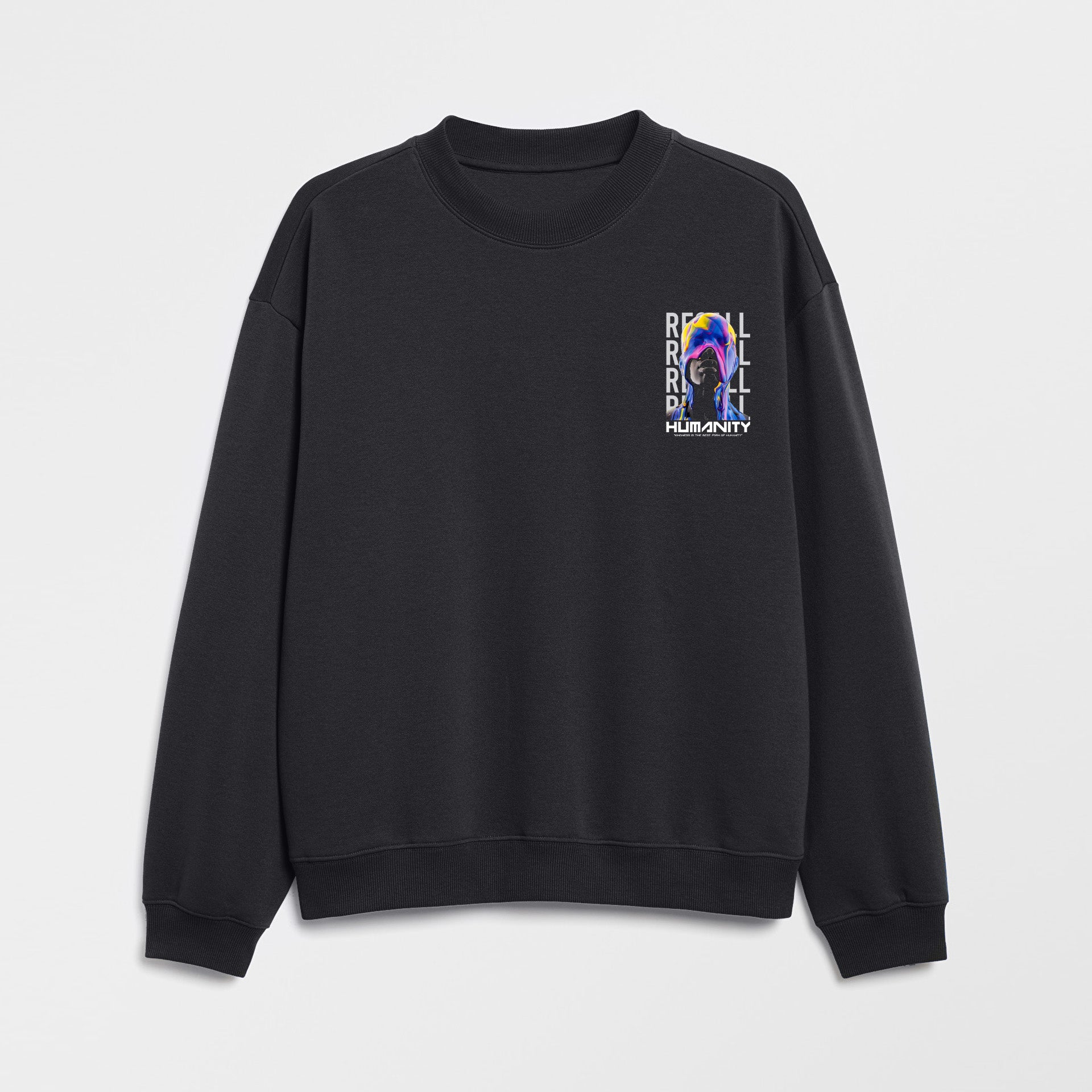 Recall Humanity Sweat Shirt