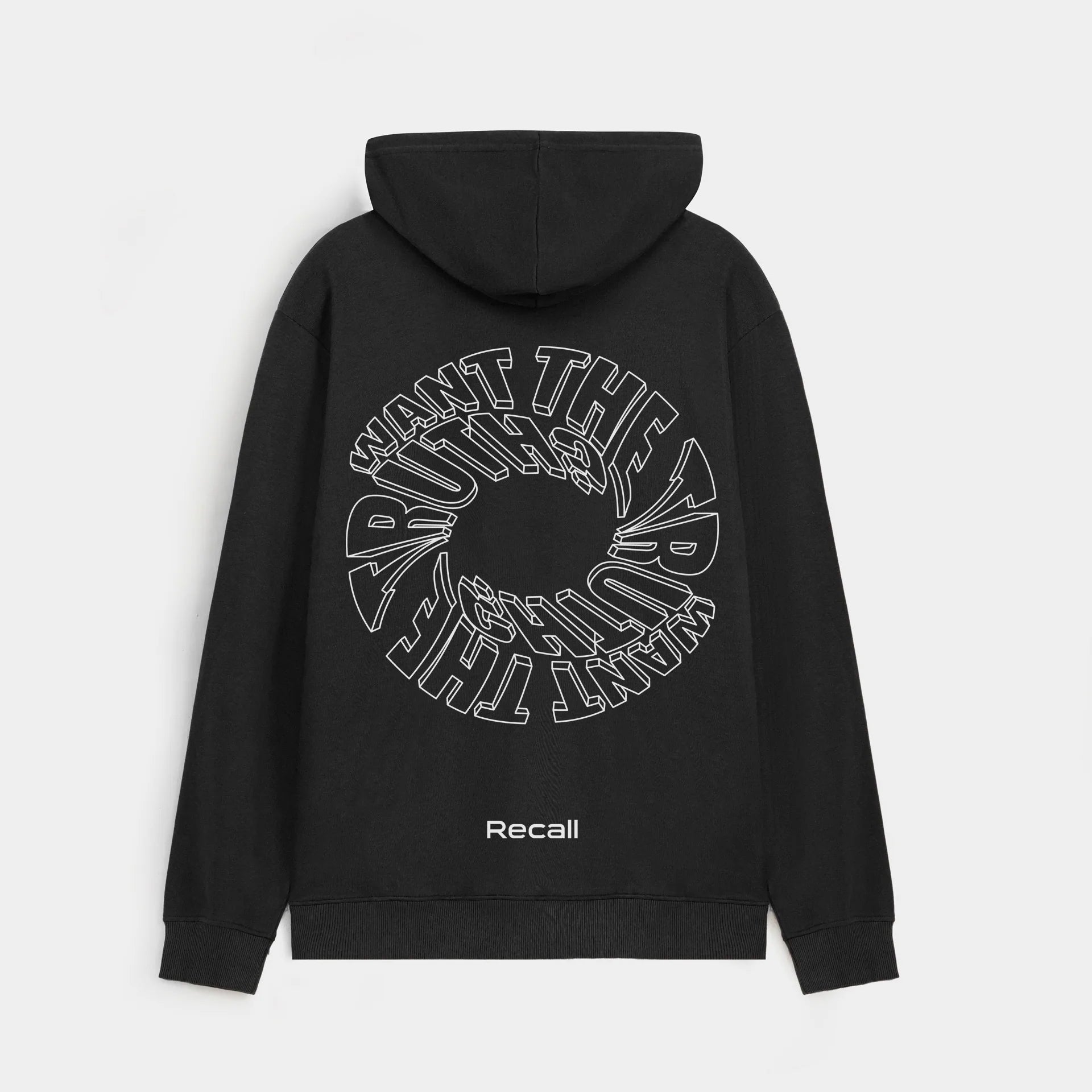 Recall Want The Truth Graphic Hoodies