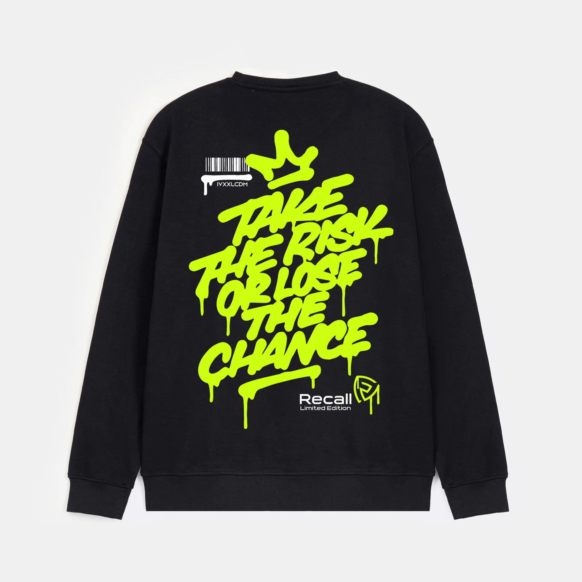 Recall Take the Risk Sweat Shirt